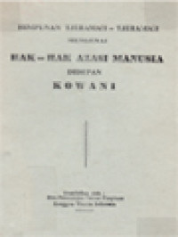 Himpunan Tjeramah-Tjeramah Mengenai Hak-Hak Asasi Manusia Didepan Kowani