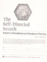 The Self-Directed Search: A Guide To Educational And Vocational Planning