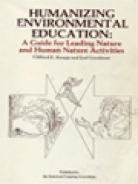 Image of Humanizing Environmental Education: A Guide For Leading Nature And Human Nature Activities