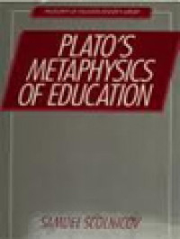 Image of Plato's Metaphysics Of Education: Philosophy Of Education Research Library