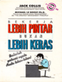 Image of Bekerja Lebih Pintar Bukan Lebih Keras: Bukalah Potensi Nyata Anda Lebar-Lebar