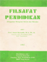 Filsafat Pendidikan (Pengantar Mengenai Sistem Dan Metode)