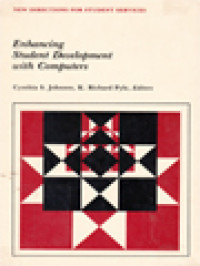 Image of Enhancing Student Development With Computers / Cynthia S. Johnson, K. Richard Pyle (Editor)