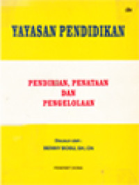 Image of Yayasan Pendidikan: Pendirian, Penataan Dan Pengelolaan