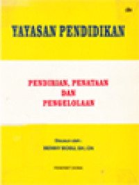 Yayasan Pendidikan: Pendirian, Penataan Dan Pengelolaan