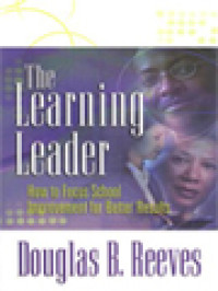 Image of The Learning Leader: How To Fokus School Improvement For Better Results