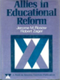 Image of Allies In Educational Reform: How Teachers, Unions, And Administrators Can Join Forces For Better Schools