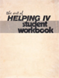 The Art Of Helping IV: Student Workbook