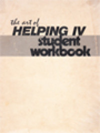 Image of The Art Of Helping IV: Student Workbook