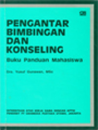 Pengantar Bimbingan Dan Konseling (Buku Panduan Mahasiswa)