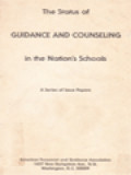 The Status Of Guidance And Counseling In The Nation's School: A Series Of Issue Papers