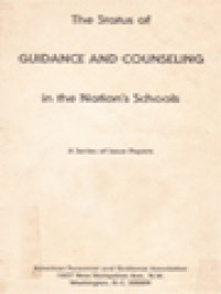 The Status Of Guidance And Counseling In The Nation's School: A Series Of Issue Papers