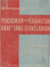 Memperkenalkan Pendidikan Dan Perawatan Anak-Anak Yang Berkelainan