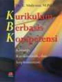 Kurikulum Berbasis Kompetensi: Konsep, Karakteristik, Dan Implementasi