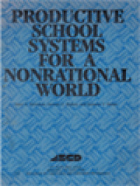 Productive School Systems For A Nonrational World