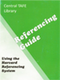 Referencing Guide: Using The Harvard Reverencing System