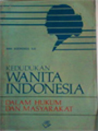 Image of Kedudukan Wanita Indonesia Dalam Hukum Dan Masyarakat