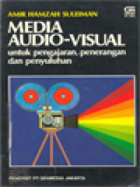 Image of Media Audio-Visual: Untuk Pengajaran, Penerangan Dan Penyuluhan