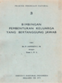 Image of Praktek Pekerjaan Pastoral 3: Bimbingan Pembentukan Keluarga Yang Bertanggung Jawab