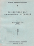 Praktek Pekerjaan Pastoral 4: Pengembangan Kehidupan Liturgis