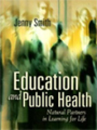 Education And Public Health: Natural Partners In Learning For Life