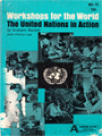 Image of Workshops For The World: The United Nations In Action