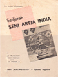 Image of Sedjarah Seni Artja India: Kitab Peladjaran Sedjarah Kesenian Untuk Sekolah Menengah Atas Bagian A