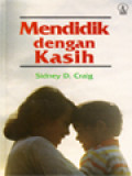 Mendidik Dengan Kasih