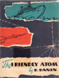 The Friendly Atom