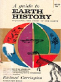 A Guide To Earth History (The Story Of Our Earth)