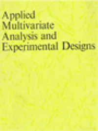 Applied Multivariate Analysis And Experimental Designs