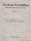 Evaluasi-Pendidikan: Penilaian Hasil-Hasil Belajdar, Djilid II