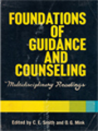 Foundations Of Guidance And Counseling: Multidisciplinary Readings / C. E. Smith, O. G. Mink (Edited)