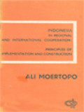 Indonesia In Regional And International Cooperation: Principles Of Implementation And Construction