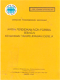 Karya Pendidikan Non Formal Sebagai Kehadiran Dan Pelayanan Gereja: Sarasehan Pengembangan Masyarakat