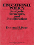 Educational Policy: Analysis, Structure, And Justification