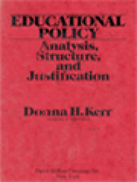 Educational Policy: Analysis, Structure, And Justification