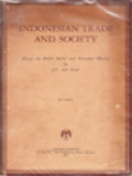 Indonesian Trade And Society: Essays In Asian Social And Economic History