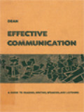 Effective Communication: A Guide To Reading, Writing, Speaking And Listening