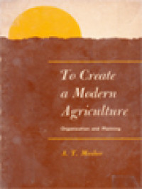 To Create A Modern Agriculture: Organization And Planning