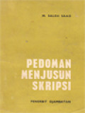 Pedoman Menjusun Skripsi: Untuk S.M.A Gaja Baru Dan Perguruan Tinggi