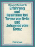 Erfahrungen Und Realismus Bei Teresa Von Avila Und Johannes Vom Kreuz