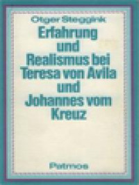 Erfahrungen Und Realismus Bei Teresa Von Avila Und Johannes Vom Kreuz