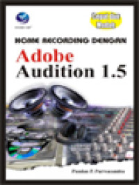 Cepat Dan Mudah Home Recording Dengan Adobe Audition 1.5