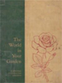 Image of The World In Your Garden: A Volume In The National Geographic Natural Science Library