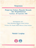 Simposium Pengertian Terbaru Penyakit Rematik Dan Pengelolaannya: Surabaya, 20 September 1986 - Naskah Lengkap