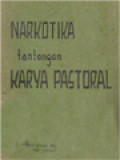 Narkotika Tantangan Karya Pastoral