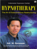 Hypnotherapy The Art Of Subconscious Restructuring