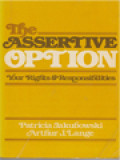 The Assertive Option: Your Rights & Responsibilities