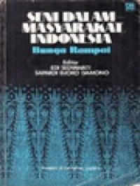 Image of Seni Dalam Masyarakat Indonesia: Bunga Rampai / Edi Sedyawati, Sapardi Djoko Damono (Editor)